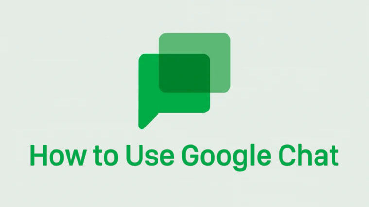 How To Use Google Chat